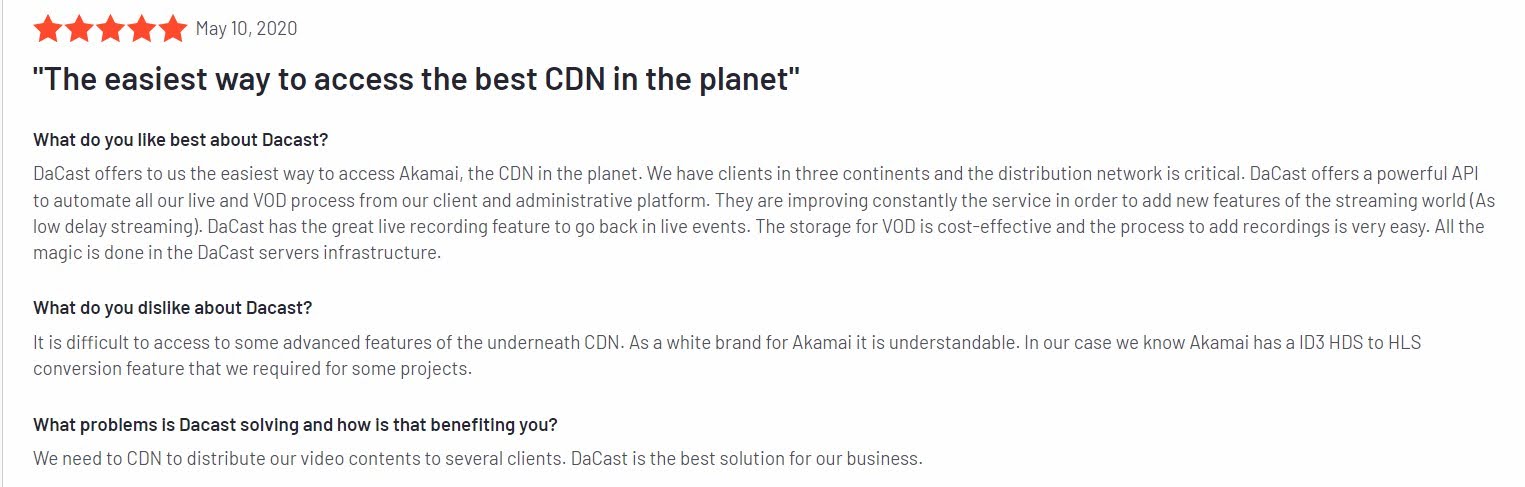 Customer review on G2: Dacast offers best CDN and monetization features.