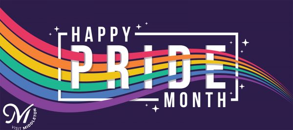 A "Happy Pride Month" graphic with a rainbow wave background and "Visit Middleton" logo in the corner.