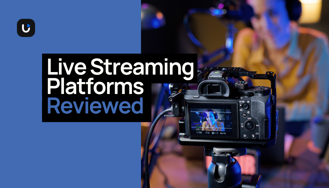 best live streaming platforms post featured image